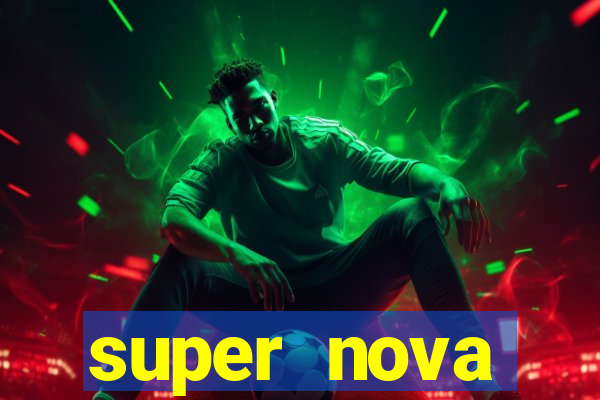 super nova itabirito supernova itabirito saude